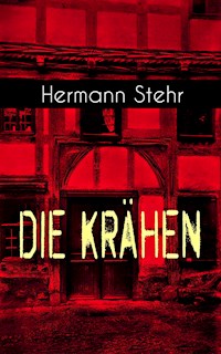 Die Krähen - Hermann Stehr - ebook