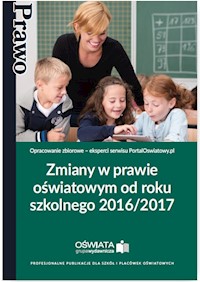 Zmiany w prawie oświatowym od roku szk. 2016/2017 -  - książka