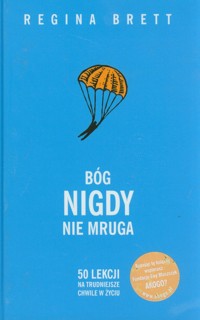 Bóg nigdy nie mruga - Regina Brett - ebook + audiobook + książka