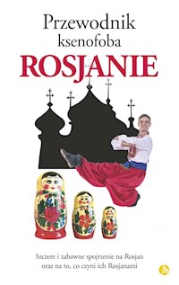 Przewodnik ksenofoba Rosjanie - Żelwis Władimir - książka
