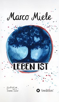 Leben ist - Marco Miele - ebook
