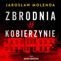 Zbrodnia w Kobierzynie - Jarosław Molenda - ebook + audiobook + książka