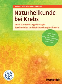 Naturheilkunde bei Krebs - Anne Wanitschek - ebook