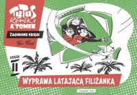 Tytus, Romek i A`Tomek. Zaginione księgi. Księga II. Wyprawa latającą filiżanką - Henryk Jerzy Chmielewski - książka