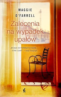 Zalecenia na wypadek upałów - OFarrell Maggie - książka