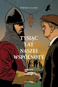 Tysiąc lat naszej wspólnoty - Zaleski Wojciech - książka