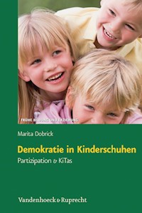 Demokratie in Kinderschuhen - Marita Dobrick - ebook