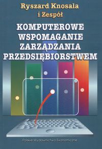 Komputerowe wspomaganie zarządzania przedsiębiorstwem - Knosala Ryszard - książka