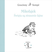 Mikołajek. Święta są strasznie fajne - Sempe Jean Jacques - książka