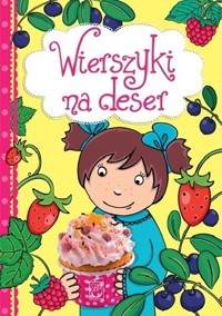 Wierszyki na deser - Dorota Strzemińska-Więckowiak - ebook
