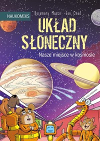 Układ Słoneczny Nasze miejsce w kosmosie -  - książka