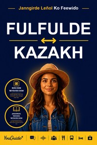 The Language Guide for Travelers - Fulani to Kazakh - YouGuide - ebook