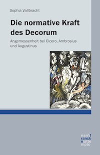 Die normative Kraft des Decorum - Sophia Vallbracht - ebook