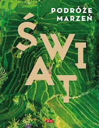 Podróże marzeń. Świat -  - książka