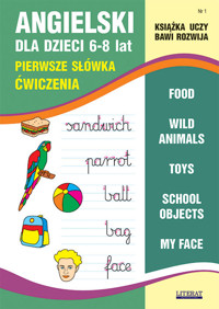 Angielski dla dzieci 6-8 lat Nr 1 Pierwsze słówka - Usowicz Joanna - książka