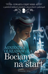 Bociany na start. Cykl Sekretne schronisko. Tom 4 - Agnieszka Olszanowska - ebook + audiobook + książka