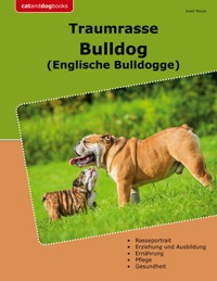 Traumrasse Bulldog - Josef Meyer - ebook