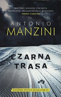 Czarna trasa - Antonio Manzini - książka