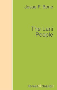 The Lani People - Jesse F. Bone - ebook