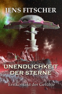 Unendlichkeit der Sterne - Jens Fitscher - ebook