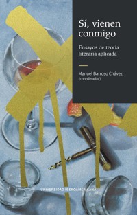 Sí, vienen conmigo - Manuel Barroso Chávez - ebook