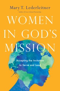 Women in God's Mission - Mary T. Lederleitner - ebook