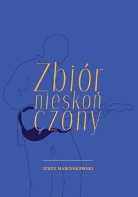 Zbiór nieskończony - Jerzy Marcinkowski - książka