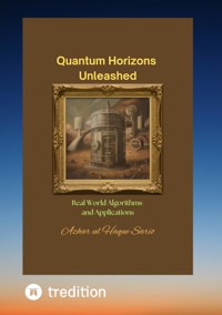 Quantum Horizons Unleashed - Azhar ul Haque Sario - ebook