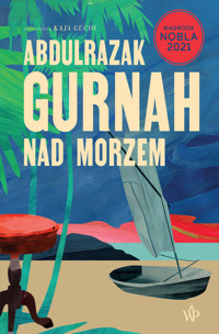 Nad morzem - Gurnah Abdulrazak - ebook + książka