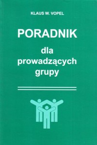 Poradnik dla prowadzących grupy - Klaus W. Vopel - ebook