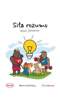 Siła rozumu - Janiszewski Boguś - darmowy ebook