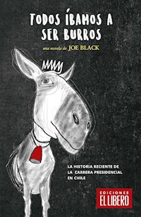 Todos íbamos a ser burros - Joe Black - ebook