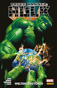Bruce Banner: Hulk 5 - Weltenzerstörer - Ewing Al - ebook