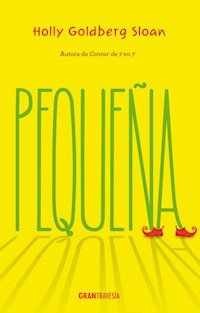 Pequeña - Holly Goldberg Sloan - ebook