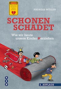 Schonen schadet - Andreas Müller - ebook