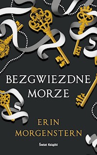 Bezgwiezdne morze - Erin Morgenstern - ebook + książka