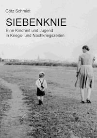 Siebenknie - Götz Schmidt - ebook