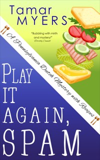 Play It Again, Spam - Tamar Myers - ebook