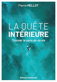 La quête intérieure - Pierre Mellot - ebook
