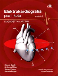 Elektrokardiografia psa i kota - Santilli Roberto, Moise N. Sydney, Pariaut Romain, Perego Manuela - książka