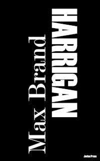 Harrigan - Max Brand - ebook