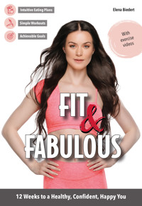 Fit & Fabulous - Biedert Elena - ebook