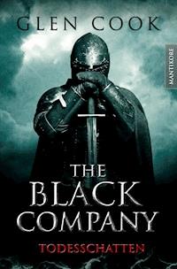 The Black Company 2 - Todesschatten - Glen Cook - ebook