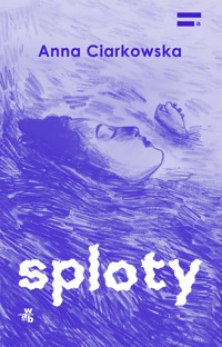 Sploty - Anna Ciarkowska - książka
