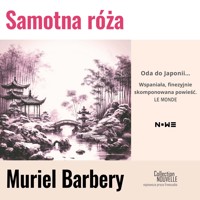 Samotna róża - Muriel Barbery - ebook + audiobook + książka