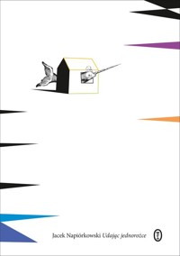 Udając jednorożce - Napiórkowski Jacek - ebook + książka