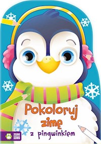 Pokoloruj zimę z pingwinkiem - Jednoróg Justyna - książka