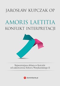 Amoris laetitia - Kupczak Jarosław - książka