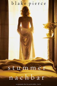 Stummer Nachbar (Ein spannender Chloe Fine Psycho-Thriller – Buch 4) - Blake Pierce - ebook