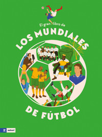 El gran libro de los Mundiales de Fútbol - Irina Taranenko - ebook
